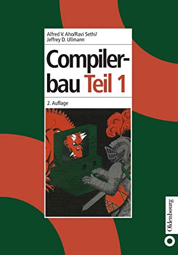 Compilerbau, 2 Tle., Tl.1: Teil 1 von Walter de Gruyter